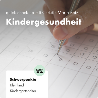 quick check up - Kindergesundheit - Christin-Marie Betz