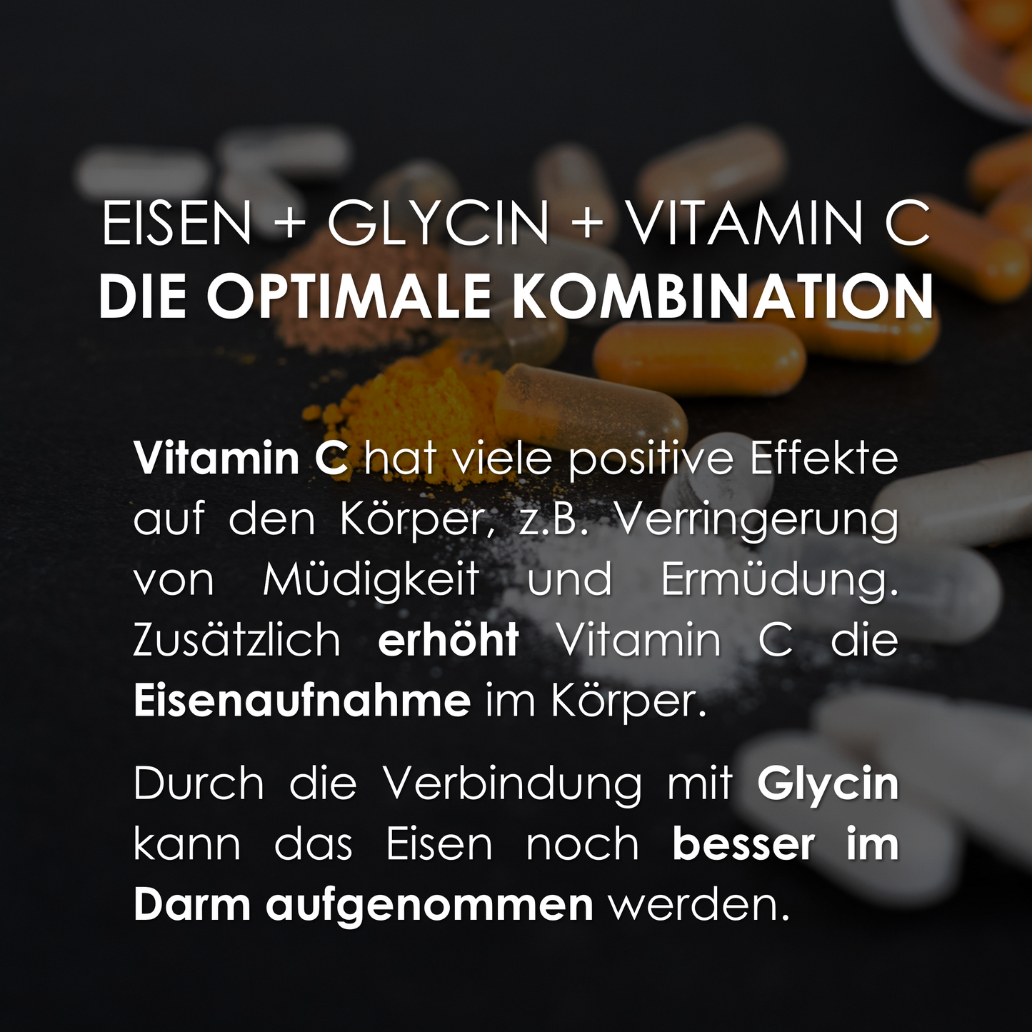 Eisen + Glycin + Vitamin C 